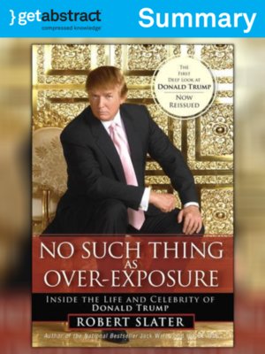 cover image of No Such Thing as Over-Exposure (Summary)